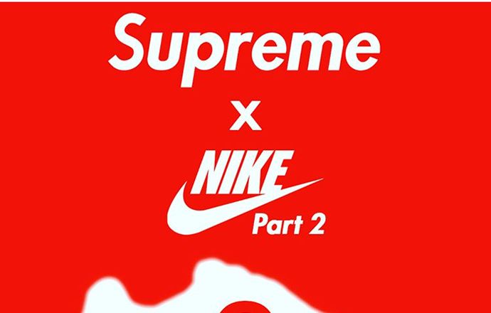 supreme,nike联名款再掀热潮 纽约潮牌何时入中国